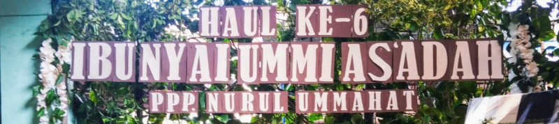 Haul ke-6 Nyai Ummi As'adah: Mengenang Sosok Ahlul Qur'an dan Ibu Para Santri