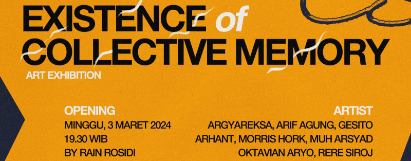 PAMERAN "EXISTENCE of COLLECTIVE MEMORY"