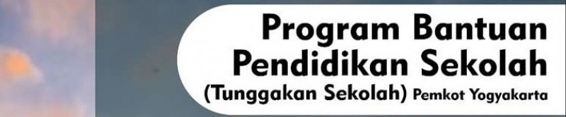 Pemkot Jogja Buka Program Bantuan Pendidikan Sekolah (Tunggakan Sekolah)